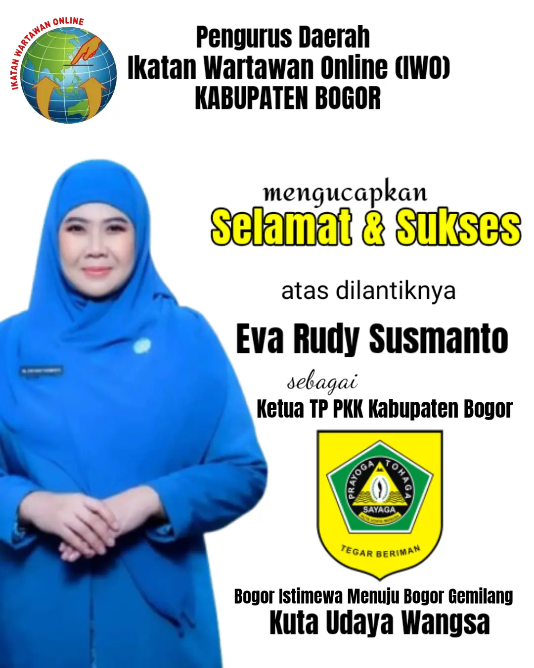 IWO Mengucapkan Selamat dan Sukses atas Dilantiknya Eva Rudy Susmanto sebagai Ketua TP PKK Kabupaten Bogor