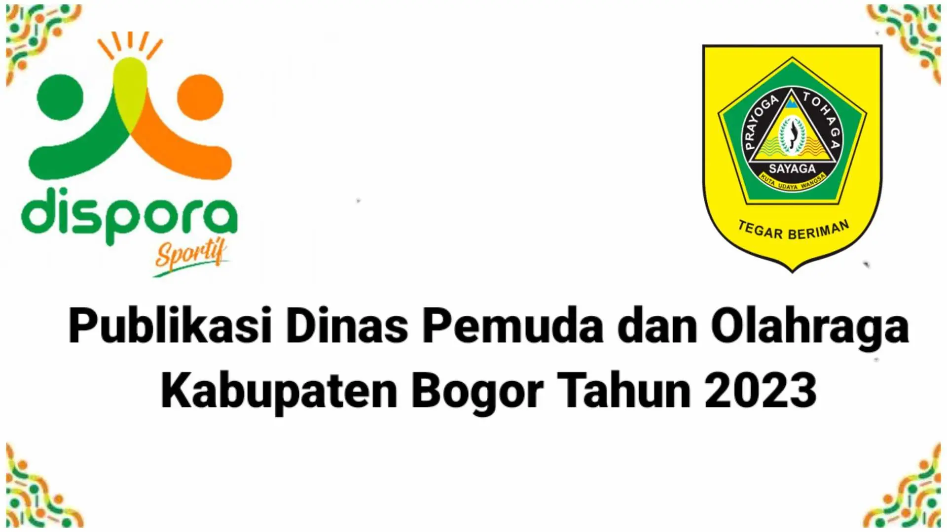 Publikasi Dinas Pemuda dan Olahraga Kabupaten Bogor Tahun 2023