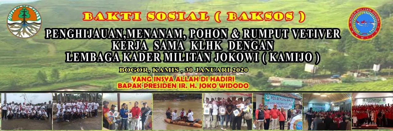 Presiden Jokowi Akan Hadiri Baksos Penghijauan Kerjasama KLHK dengan Lembaga KAMIJO